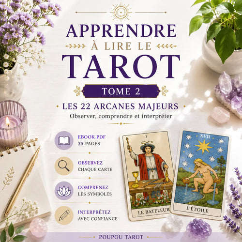 Apprendre à lire le tarot | Tome 2 : Les 22 arcanes majeurs | Ebook PDF